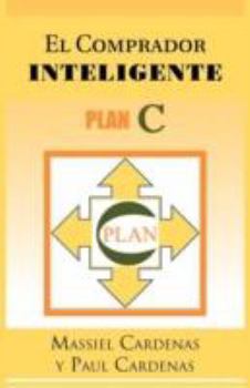 El Comprador Inteligente: Plan C