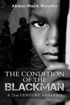 Paperback The condition of the Blackman: A 21st Century Analysis Book