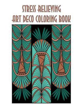 Paperback Stress Relieving Art Deco Coloring Book