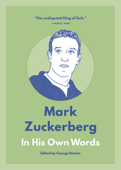 Paperback Mark Zuckerberg: In His Own Words Book