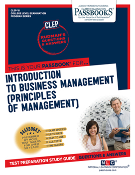 Paperback Introduction to Business Management (Principles of Management) (Clep-18): Passbooks Study Guide Volume 18 Book