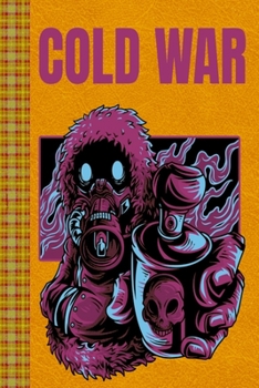 Paperback Cold War Masked Character with a Flaming Background: Lined Journal, 100 Pages, 6 x 9, Blank Journal To Write In, Gift for Co-Workers, Colleagues, Boss Book