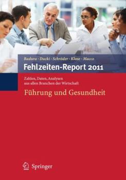 Paperback Fehlzeiten-Report 2011: Führung Und Gesundheit [German] Book