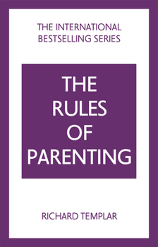 Paperback The Rules of Parenting: A Personal Code for Bringing Up Happy, Confident Children Book