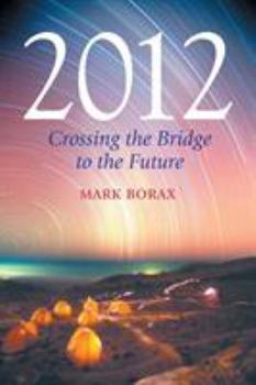 Paperback 2012: Crossing the Bridge to the Future Book