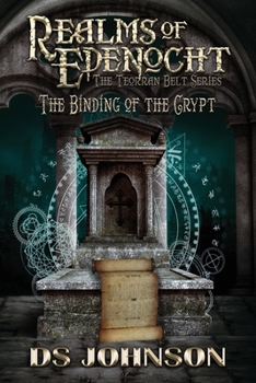 Paperback Realms of Edenocht The Binding of the Crypt Book