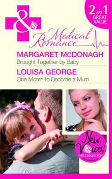 Paperback Brought Together by Baby. Margaret McDonagh. One Month to Become a Mum Book