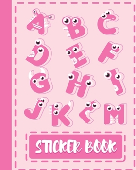 Paperback Sticker Book: Permanent Blank Sticker Collection Book for Girls with Cute Monster Letters, Album with White 8x10 Inch Pages for Coll Book