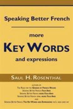 Paperback Speaking Better French: More Key Words and Expressions Book