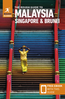 Paperback The Rough Guide to Malaysia, Singapore & Brunei (Travel Guide with Ebook) Book