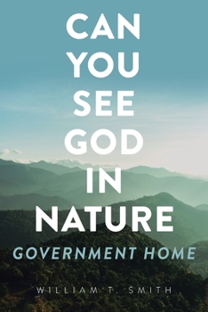 Paperback Can You See God in Nature: Government Home Book