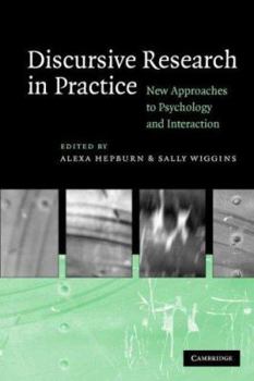 Paperback Discursive Research in Practice: New Approaches to Psychology and Interaction Book