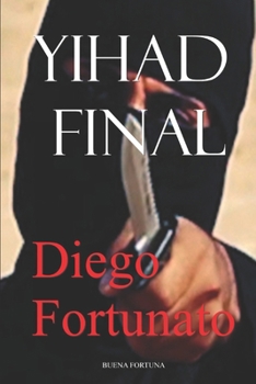 YIHAD FINAL (Spanish Edition)