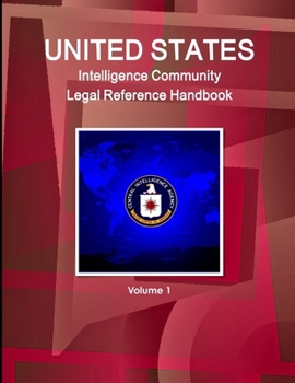 Paperback US Intelligence Community Legal Reference Handbook Volume 1 Book