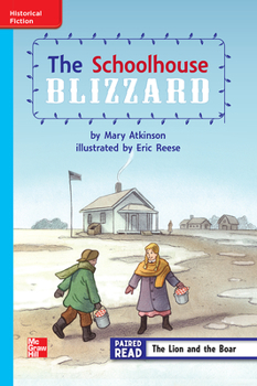 Spiral-bound Reading Wonders Leveled Reader the Schoolhouse Blizzard: On-Level Unit 6 Week 2 Grade 3 Book