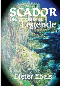 Paperback Scador: Die vergessene Legende [German] Book