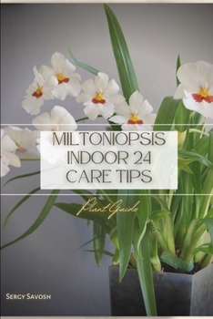 Paperback Miltoniopsis Indoor 24 Care Tips: Plant Guide Book