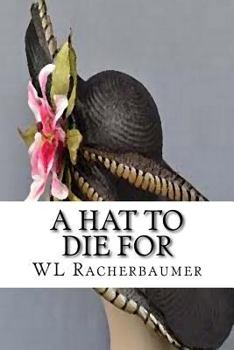 Paperback A Hat To Die For Book