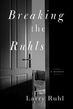 Paperback Breaking the Ruhls: A Memoir Book