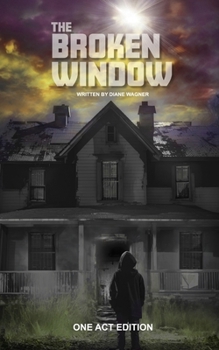 Paperback The Broken Window (One Act Edition) Book