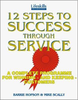 Paperback 12 Steps to Success Through Service: A Lifeskills Management Guide Book