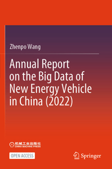 Paperback Annual Report on the Big Data of New Energy Vehicle in China (2022) Book