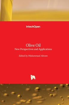 Hardcover Olive Oil: New Perspectives and Applications Book