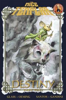 Paperback Mice Templar Volume 2.2: Destiny Part 2 Book