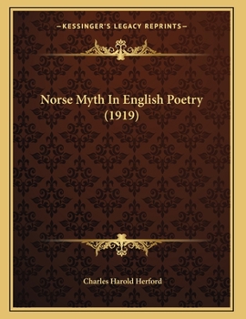 Paperback Norse Myth In English Poetry (1919) Book