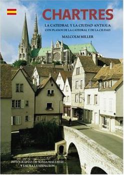 Paperback Chartres Cathedral and the Old Town - Spanish (Pitkin Guides) Book