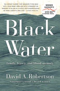 Paperback Black Water: Family, Legacy, and Blood Memory Book