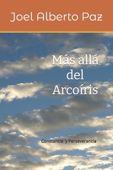 Paperback Más allá del Arcoíris: Novela [Spanish] Book