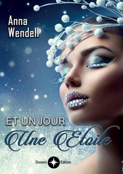 Paperback Et un jour une étoile [French] Book