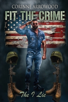Fit the Crime : The I Lie