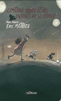 Paperback Capitaine Boudu et les enfants de la Cédille [French] Book