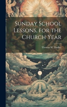 Hardcover Sunday School Lessons, for the Church Year Book