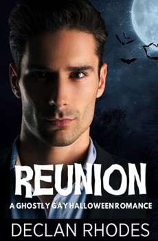 Paperback Reunion: A Ghostly Gay Halloween Romance Book