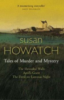 Paperback Tales of Murder and Mystery: The Shrouded Walls/April's Grave/The Devil on Lammas Night Book