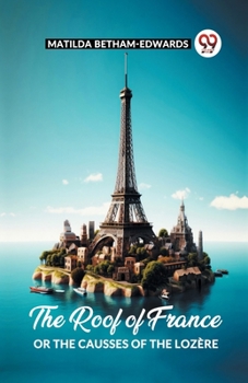 The Roof of France: The Causses of the Loz