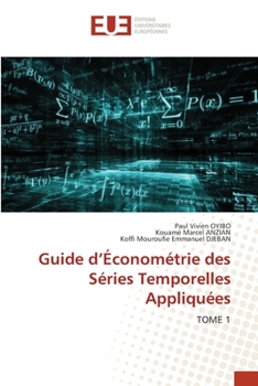 Paperback Guide d'Économétrie des Séries Temporelles Appliquées [French] Book