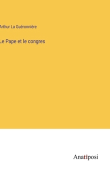 Hardcover Le Pape et le congres [French] Book