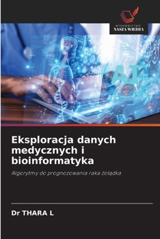 Paperback Eksploracja danych medycznych i bioinformatyka [Polish] Book