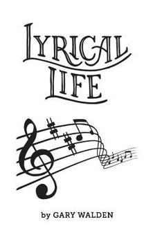 Paperback Lyrical Life: My Life Through Songlyrics Book