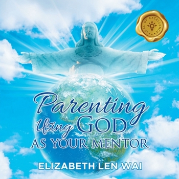 Paperback Parenting Using God as Your Mentor Book