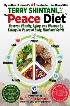 Paperback Peace Diet: Reverse Obesity, Aging, and Disease by Eating for Peace, Mind, and Body Book