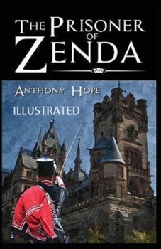 Paperback The Prisoner of Zenda Illustrated Book
