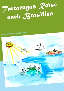 Paperback Tartarugas Reise nach Brasilien [German] Book