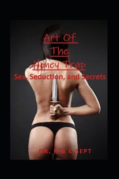 Paperback The Art Of The Honey Trap Book