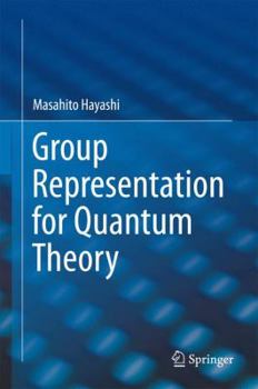 Hardcover Group Representation for Quantum Theory Book