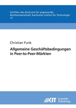 Paperback Allgemeine Geschäftsbedingungen in Peer-to-Peer-Märkten [German] Book